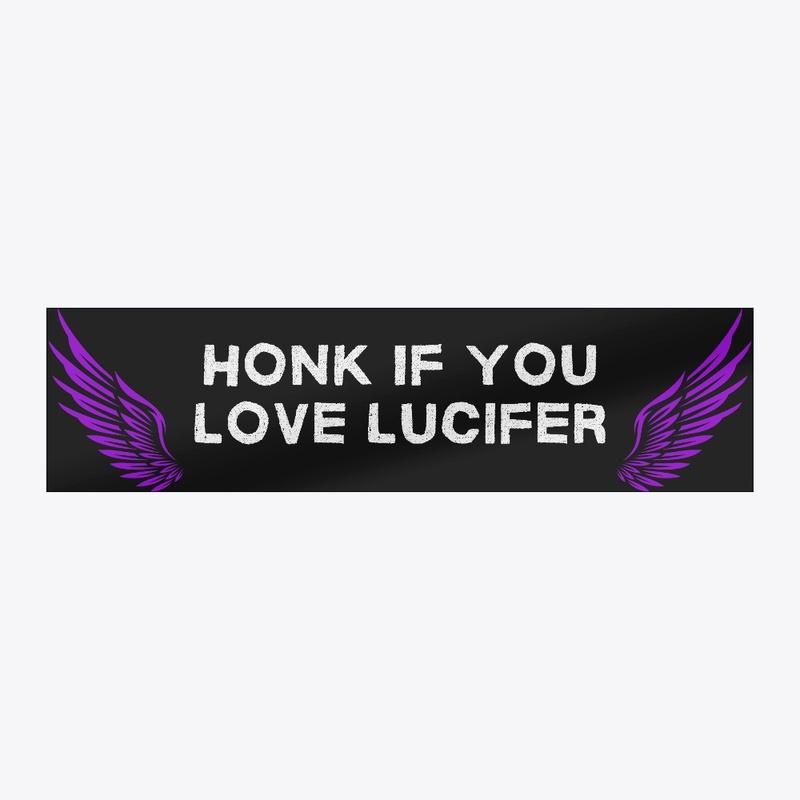 Honk If You Love Lucifer